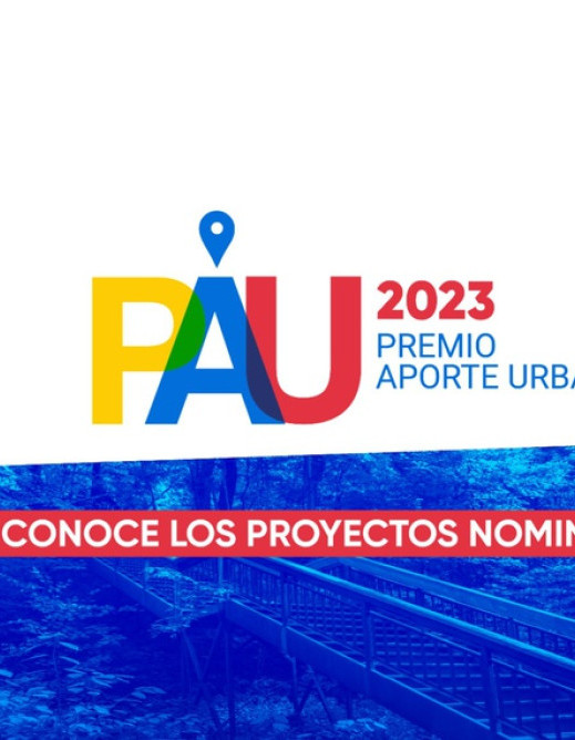 PAU 2023: estos son los 18 proyectos nominados en las seis categorías